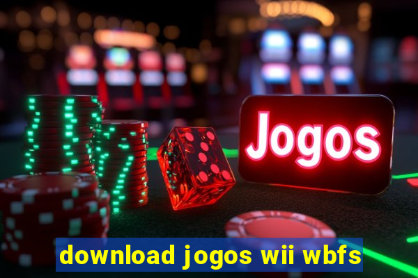 download jogos wii wbfs